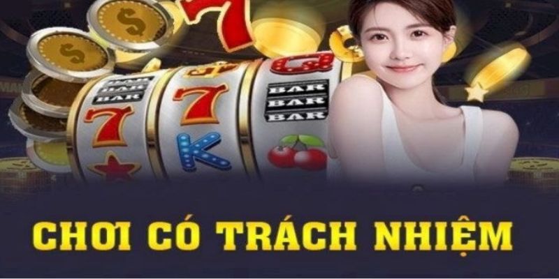 Những lý do mà bạn cần phải chơi có trách nhiệm